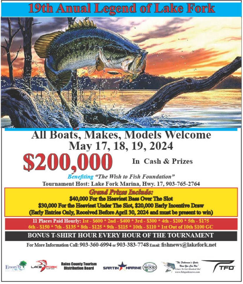 LEGEND OF LAKE FORK - Annual Big Bass Tournament. Lake Fork, Texas **